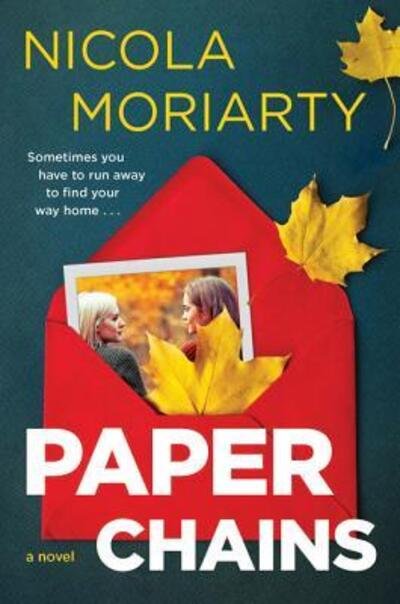 Cover for Nicola Moriarty · Paper Chains (Paperback Book) (2019)
