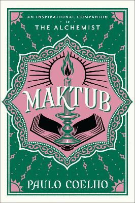 Cover for Paulo Coelho · Maktub: An Inspirational Companion to The Alchemist (Gebundenes Buch) (2024)