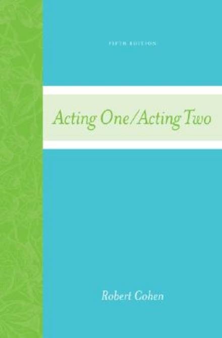 Cover for Robert Cohen · Acting One / Acting Two (Hardcover Book) (2007)