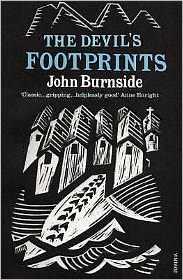 Cover for John Burnside · The Devil's Footprints (Paperback Book) (2008)