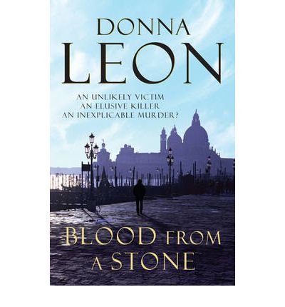 Cover for Donna Leon · Blood From A Stone: (Brunetti 14) - Brunetti (Paperback Bog) (2009)