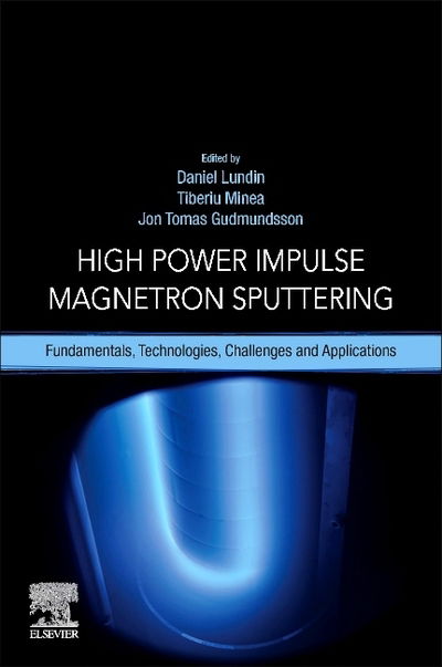 Cover for Daniel Lundin · High Power Impulse Magnetron Sputtering: Fundamentals, Technologies, Challenges and Applications (Taschenbuch) (2019)