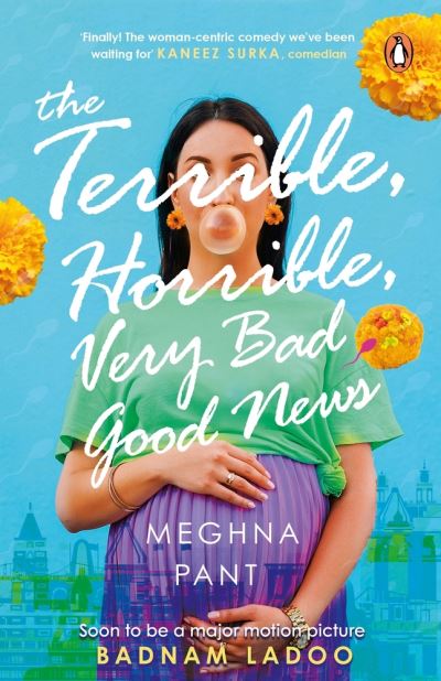 Cover for Meghna Pant · The Terrible, Horrible, Very Bad Good News (Paperback Book) (2021)