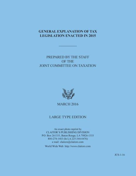 Cover for Jct · General Explanation of Tax Legislation Enacted in 2015 (Paperback Book) (2016)