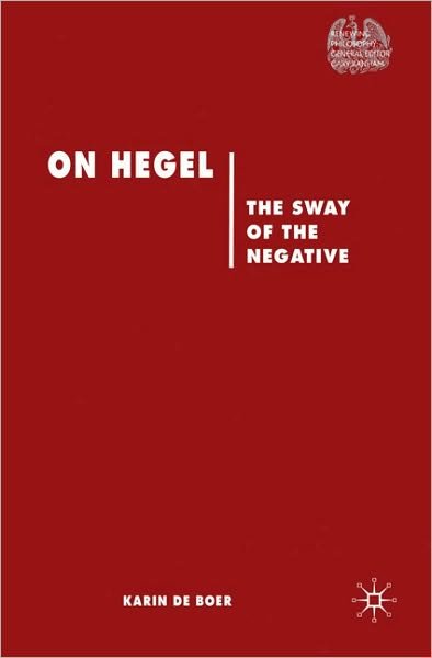 Cover for Kenneth A. Loparo · On Hegel: The Sway of the Negative - Renewing Philosophy (Hardcover Book) (2010)