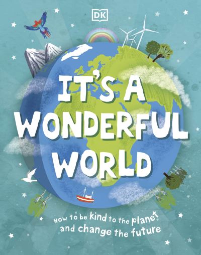 Cover for Jess French · It's a Wonderful World: How to Protect the Planet and Change the Future - Protect the Planet (Inbunden Bok) (2022)