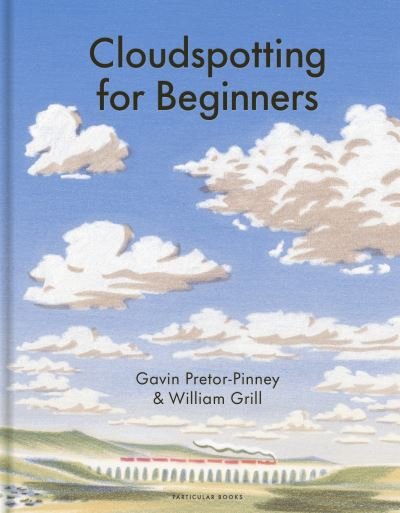 Cover for Gavin Pretor-Pinney · Cloudspotting For Beginners (Innbunden bok) (2024)