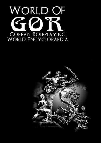 Cover for James Desborough · World of Gor: Gorean Encyclopaedia (Taschenbuch) (2017)