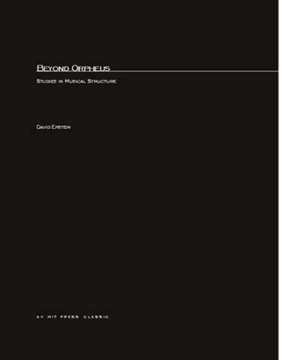 Cover for David Epstein · Beyond Orpheus: Studies in Musical Structure - MIT Press (Taschenbuch) [New edition] (1979)