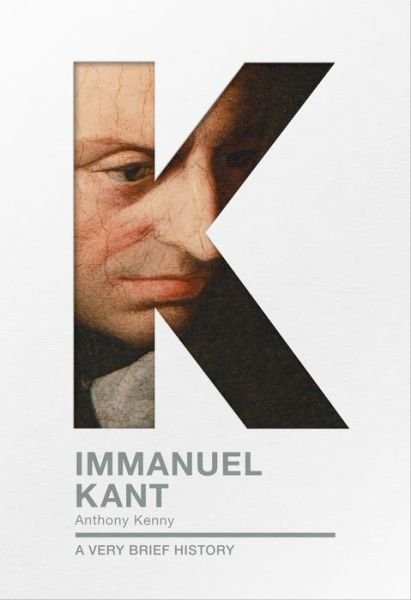 Cover for Anthony Kenny · Immanuel Kant: A Very Brief History - Very Brief Histories (Paperback Book) (2019)