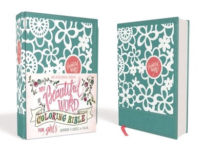 Cover for Zondervan Zondervan · NIV, Beautiful Word Coloring Bible for Girls, Leathersoft over Board, Teal: Hundreds of Verses to Color - Beautiful Word (Hardcover Book) (2017)