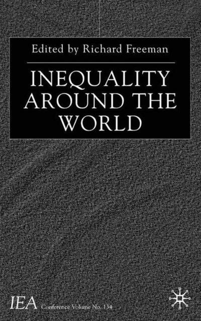 Cover for Richard Freeman · Inequality Around the World - International Economic Association Series (Gebundenes Buch) (2002)