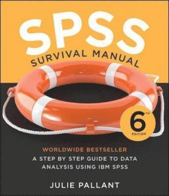 SPSS Survival Manual - Julie Pallant - Kirjat - Open University Press - 9780335261543 - lauantai 16. huhtikuuta 2016