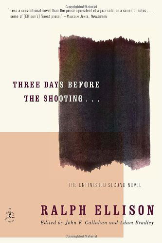 Cover for Ralph Ellison · Three Days Before the Shooting . . . (Taschenbuch) [Reprint edition] (2011)