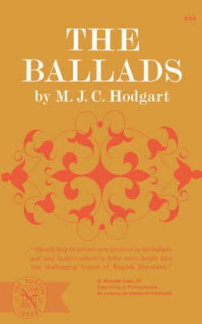 The Ballads - M J C Hodgart - Kirjat - WW Norton & Co - 9780393003543 - torstai 1. marraskuuta 2007