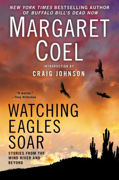 Cover for Margaret Coel · Watching Eagles Soar (Paperback Book) [First edition] (2013)