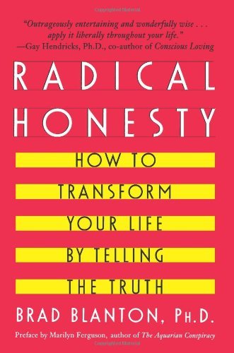 Cover for Brad Blanton · Radical Honesty: How to Transform Your Life by Telling the Truth (Paperback Book) (1996)