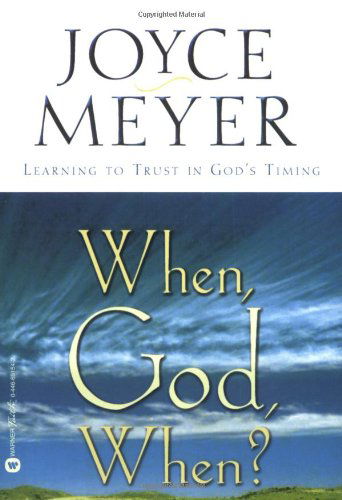 Cover for Joyce Meyer · When, God, When? (Paperback Book) (2001)