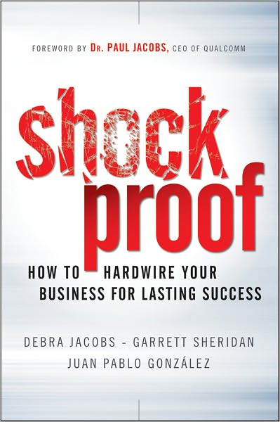 Cover for Debra Jacobs · Shockproof: How to Hardwire Your Business for Lasting Success (Hardcover Book) (2010)