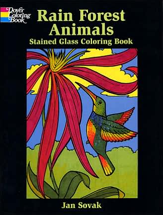 Cover for Jan Sovak · Rain Forest Animals Stained Glass Coloring Book - Dover Nature Stained Glass Coloring Book (MERCH) [Illustrated edition] (2001)