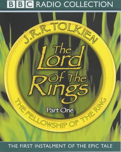 Lord of the Rings (Fellowship of the Ring, BBC Radio 4 Full-cast Dramatisation) - J.R.R. Tolkien - Bücher - BBC Consumer Publishing - 9780563536543 - 3. Juli 2023