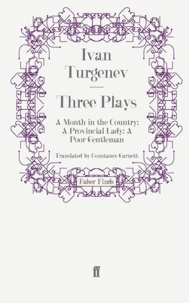 Cover for Ivan Turgenev · Three Plays: A Month in the Country; A Provincial Lady; A Poor Gentleman (Pocketbok) [Main edition] (2008)