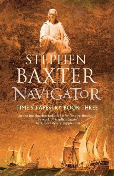 Cover for Stephen Baxter · Navigator - Gollancz S.F. (Paperback Book) (2008)