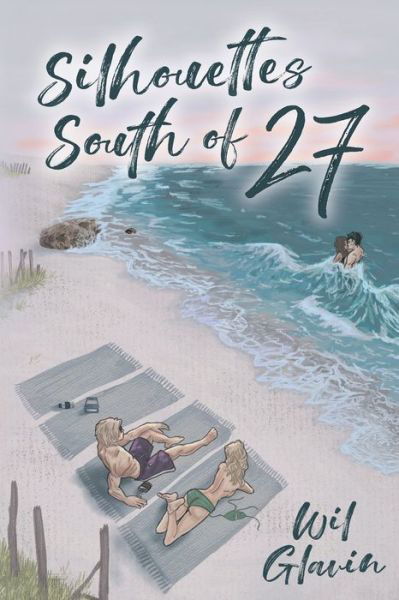Cover for Wil Glavin · Silhouettes South of 27 (Paperback Book) (2021)