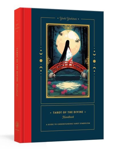 Cover for Yoshi Yoshitani · Tarot of the Divine Handbook: A Guide to Understanding Tarot Symbolism (Trykksaker) (2022)