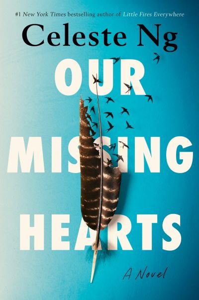 Cover for Celeste Ng · Our Missing Hearts: A Novel (Innbunden bok) (2022)