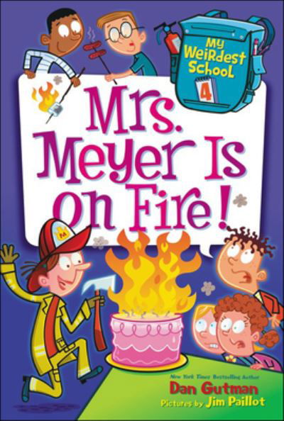 Cover for Dan Gutman · Mrs. Meyer Is on Fire! (Hardcover Book) (2016)