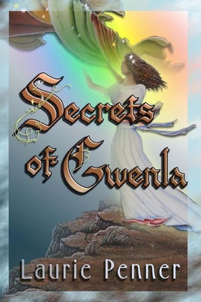 Cover for Laurie L Penner · Secrets of Gwenla (Volume 1) (Paperback Book) (2014)