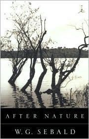 Cover for W. G. Sebald · After Nature (Paperback Book) (2003)