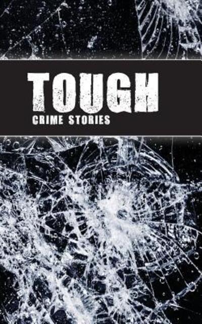 Cover for Michael Bracken · Tough Crime Stories (Paperback Book) (2018)