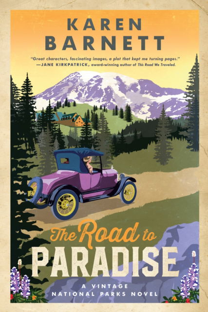 Cover for Karen Barnett · The Road to Paradise: A Vintage National Parks Novel (Paperback Book) (2017)