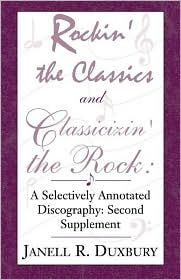 Cover for Janell R Duxbury · Rockin' the Classics and Classicizin' the Rock (Taschenbuch) (2000)