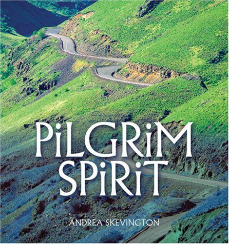 The Pilgrim Spirit - Andrea Skevington - Livros - Lion Hudson Ltd - 9780745952543 - 23 de março de 2007