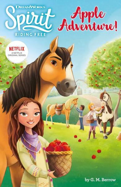 Cover for Spirit · Spirit Riding Free: Apple Adventure!: Spirit Riding Free Chapter Books (Pocketbok) (2021)