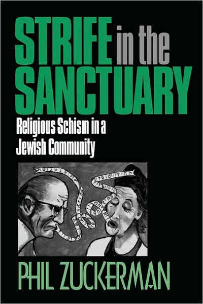 Cover for Phil Zuckerman · Strife in the Sanctuary: Religious Schism in a Jewish Community (Taschenbuch) (1999)