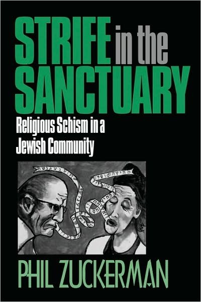 Cover for Phil Zuckerman · Strife in the Sanctuary: Religious Schism in a Jewish Community (Taschenbuch) (1999)