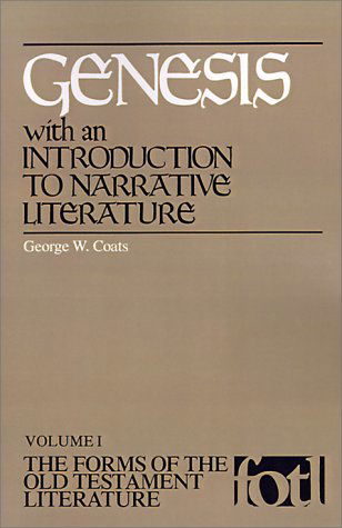 Cover for George W. Coats · Forms of Old Testament Literature: Genesis, with an Introduction to Narrative Literature (Forms of the Old Testament Literature) (Paperback Book) (1984)