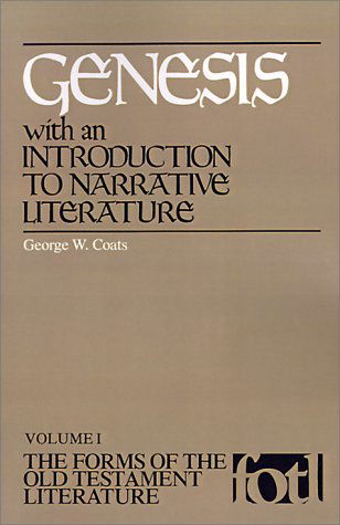 Cover for George W. Coats · Forms of Old Testament Literature: Genesis, with an Introduction to Narrative Literature (Forms of the Old Testament Literature) (Paperback Book) (1983)