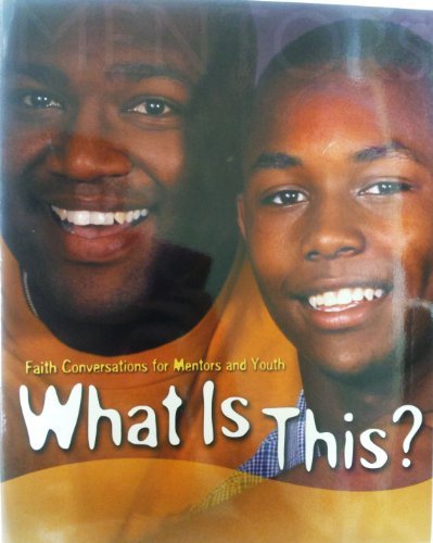 Cover for Frank G. Nelson · What is This Mentors and Youth (Paperback Book) (2001)