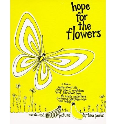 Cover for Trina Paulus · Hope for the Flowers (Paperback Book) (1973)