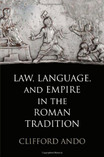 Cover for Clifford Ando · Law, Language, and Empire in the Roman Tradition - Empire and After (Hardcover Book) (2011)