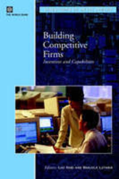 Cover for Manjula Luthria · Building Competitive Firms: Incentives and Capabilities (Directions in Development) (Taschenbuch) (2002)