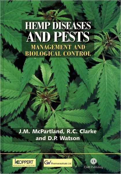 Cover for McPartland, John (University of Vermont, USA) · Hemp Diseases and Pests: Management and Biological Control (Gebundenes Buch) (2000)