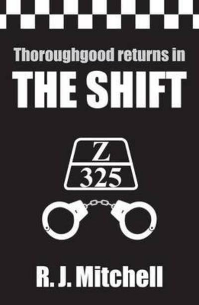 Cover for R. J. Mitchell · Shift (Z325 Thoroughgood Thrillers) (Paperback Book) (2016)