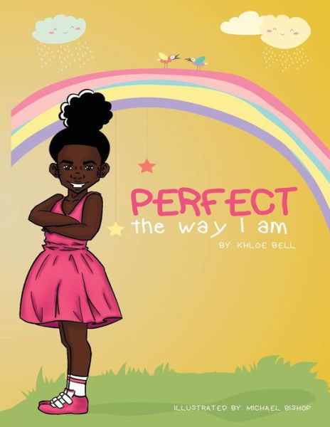 Cover for Khloe Bell · Perfect the Way I Am (Paperback Book) (2019)