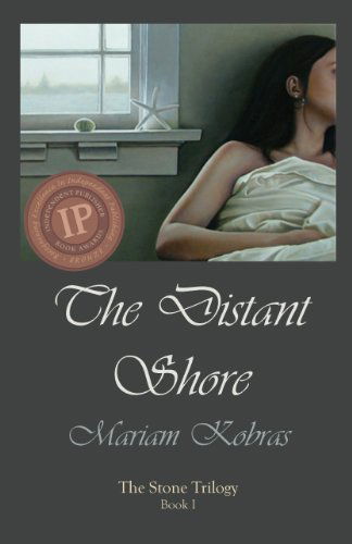 Cover for Mariam Kobras · The Distant Shore (Stone Trilogy) (Paperback Book) (2012)